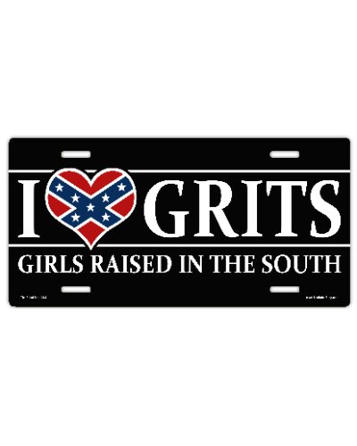 I Love GRITS: Girls Raised in the South no fade car tag